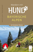 Wandern mit Hund Bayerische Alpen | wandelen met je hond Beierse Alpen 9783763334377 Thomas Rettstatt und Martin R. Locher Bergverlag Rother mit Hund, Rother Wanderbuch  Wandelgidsen Beierse Alpen