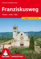 wandelgids Franziskusweg (Franciscusweg) Rother Wanderführer 9783763346363  Bergverlag Rother RWG  Lopen naar Rome, Meerdaagse wandelroutes, Wandelgidsen Midden-Italië