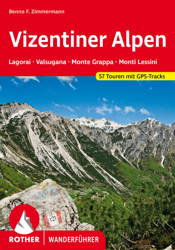 wandelgids Vizentiner Alpen Rother Wanderführer 9783763347339  Bergverlag Rother RWG  Wandelgidsen Zuid-Tirol, Dolomieten