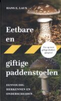 Eetbare en Giftige Paddenstoelen 9789043934176  Kosmos   Natuurgidsen Benelux