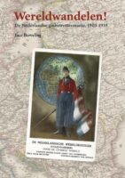 Wereldwandelen! | Jaco Berveling 9789086050345 Jaco Berveling De Republiek   Historische reisgidsen, Landeninformatie, Wandelreisverhalen Reisinformatie algemeen, Wereld als geheel