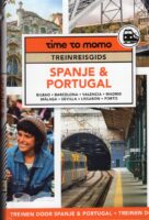 Time to Momo Treinreisgids Spanje & Portugal 9789493338296  Mo'Media treinreisgidsen  Treingidsen en verhalen, Reisgidsen Portugal, Spanje