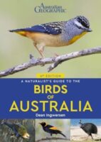 A naturalist's guide to the Birds of Australia 9781913679651 Dean Ingwersen John Beaufoy Publishing   Natuurgidsen, Vogelboeken Australië