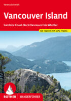 wandelgids Vancouver Island Rother Wanderführer 9783763347469 Verena Schmidt Bergverlag Rother RWG  Wandelgidsen Vancouver en British Columbia