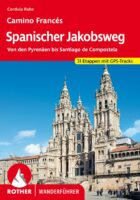 wandelgids Spanischer Jakobsweg Rother Wanderführer Spaanse Jacobsroute 9783763348930  Bergverlag Rother RWG  Meerdaagse wandelroutes, Santiago de Compostela, Wandelgidsen Santiago de Compostela, de Spaanse routes