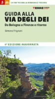 Guida alla Via degli Dei | wandelgids 9788861897908 Simone Frignani Terre di Mezzo   Wandelgidsen, Lopen naar Rome, Meerdaagse wandelroutes Bologna, Emilia-Romagna, Toscane, Florence