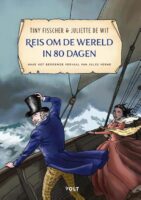 Reis om de wereld in 80 dagen | Jules Verne, Tiny Fisscher 9789021424576  Singel Kinderklassiekers  Kinderboeken, Reisverhalen & literatuur Wereld als geheel