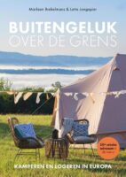 Buitengeluk Over de Grens 9789043930390 Marleen Brekelmans en Lotte Jongepier Kosmos   Hotelgidsen, Reisgidsen Europa