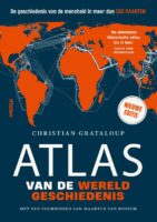 Atlas van de wereldgeschiedenis 9789046832837  Nieuw Amsterdam Park Uitgevers  Historische reisgidsen, Landeninformatie Wereld als geheel