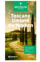 Toscane, Umbrie en de Marken | Michelin reisgids 9789401498630  Michelin Michelin Groene gidsen  Reisgidsen Midden-Italië