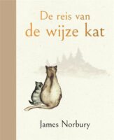 De reis van de wijze kat | James Norbury 9789464042443  Fontaine   Kinderboeken, Reisverhalen & literatuur Wereld als geheel