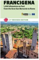 The Via Francigena | wandelgids 9791259961464 Roberta Ferraris, Simone Frignani, Luciano Callega Terre di Mezzo   Wandelgidsen, Meerdaagse wandelroutes Midden-Italië, Noord-Italië