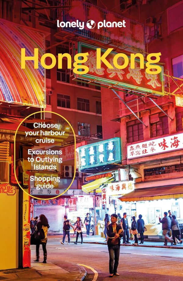 Lonely Planet Hong Kong 9781838693657  Lonely Planet Travel Guides  Reisgidsen Hongkong & ZO-China