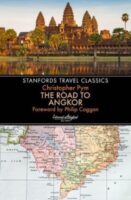 The Road to Angkor | Christopher Pym 9781912081325 Christopher Pym John Beaufoy Publishing Stanfords Travel Classics  Historische reisgidsen, Reisverhalen & literatuur Cambodja