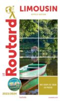 Guide Routard: Limousin (Trotter - Franstalig) 9782017208655  Hachette Guides du Routard  Reisgidsen Creuse, Corrèze