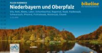 Bikeline Niederbayern und Oberpfalz Fluss-Radwege | fietsgids 9783711101723  Esterbauer Bikeline  Fietsgidsen Beierse Woud, Regensburg, Passau