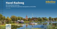 Bikeline Havel-Radweg Mecklenburgische Seenplatte - Elbe | fietsgids 9783711101785  Esterbauer Bikeline  Fietsgidsen Brandenburg & Sachsen-Anhalt