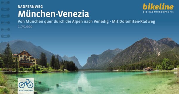 Bikeline München - Venezia | fietsgids 9783711102362  Esterbauer Bikeline  Fietsgidsen, Meerdaagse fietsvakanties Zwitserland en Oostenrijk (en Alpen als geheel)