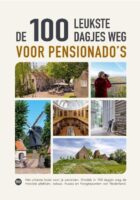 De 100 leukste dagjes weg voor pensionado's 9789083382654 Marlou Jacobs REiSREPORT   Reisgidsen Nederland