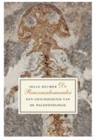 De Reuzensalamander | Jelle Reumer 9789088031410 Jelle Reumer Lias   Historische reisgidsen, Natuurgidsen Wereld als geheel