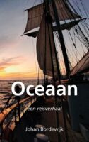 Oceaan | Johan Bordewijk 9789463657167 Johan Bordewijk Elikser   Reisverhalen & literatuur, Watersportboeken Zeeën en oceanen