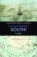 South! | Ernest Henry Shackleton 9781909612617 Ernest Henry Shackleton John Beaufoy Publishing Stanfords Travel Classics  Historische reisgidsen, Reisverhalen & literatuur Antarctica