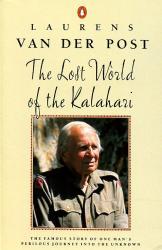 Lost world of the Kalahari 9780140017168 Post Penguin   Historische reisgidsen, Reisverhalen Zuidelijk-Afrika
