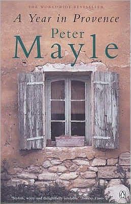 A Year in Provence 9780140296037 Peter Mayle Penguin   Reisverhalen Provence, Marseille, Camargue