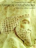 Classical Civilizations 9780140513448 Edited by Arthur Cotterell Penguin   Historische reisgidsen, Landeninformatie Zuid-Europa / Middellandse Zee