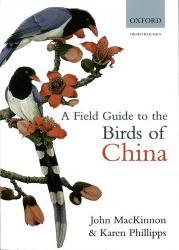 A field Guide to the Birds of China 9780198549406  Oxford University Press   Natuurgidsen, Vogelboeken China