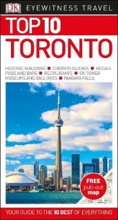 Top 10 Toronto 9780241306710  Dorling Kindersley Eyewitness Top 10 Guides  Reisgidsen Toronto, Ontario & Canadese Midwest