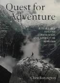 Quest for Adventure 9780304354184 Chris Bonington Cassell & Co   Bergsportverhalen Wereld als geheel