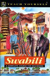 Swahili 9780340620946  Hodder & Stoughton Teach Yourself  Taalgidsen en Woordenboeken Oost-Afrika