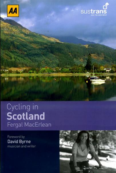 Cycling in Scotland 9780749561741  AA Sustrans Cycling Guides  Fietsgidsen Schotland