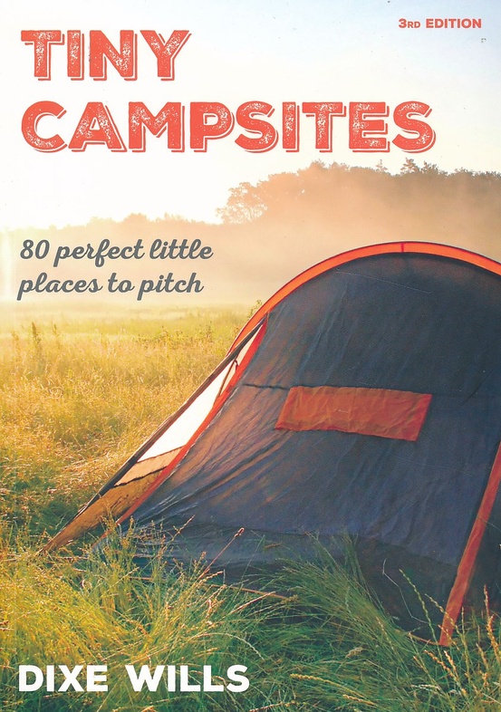 Tiny Campsites 9780749578480 Dixie Wills Punk Publishing Ltd   Campinggidsen Groot-Brittannië