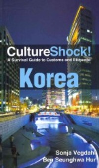 Culture Shock! Korea 9780761400561  Culture shock   Landeninformatie Korea