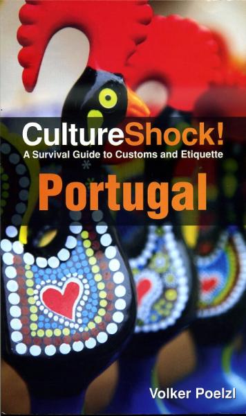 Culture Shock! Portugal 9780761456728  Culture shock   Landeninformatie Portugal