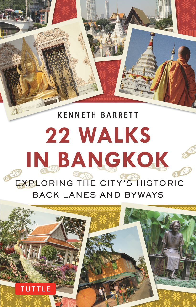 22 Walks in Bangkok 9780804843430  Tuttle   Reisgidsen, Wandelgidsen Thailand