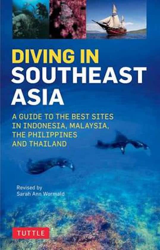 Diving in Southeast Asia 9780804845946 Sarah Ann Wormald, David Espinosa, Kal Muller Periplus   Duik sportgidsen Zuid-Oost Azië