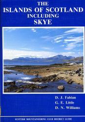 The Islands of Scotland  (including Skye) 9780907521235  Scottish Mountain. Club   Reisgidsen Skye & the Western Isles