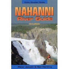 Nahanni, the river guide (TK 274) 9780921102571 Jowett Rocky Mountain Books   Watersportboeken West-Canada