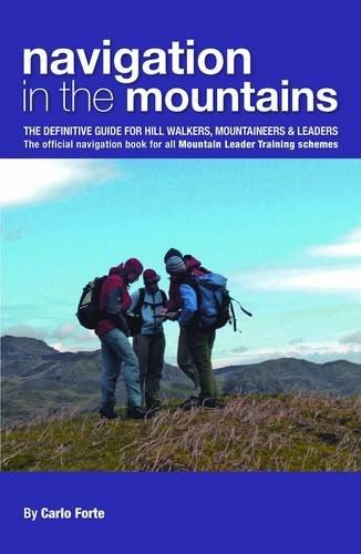 Navigation in the Mountains 9780954151157  UK Mountain Training Board   Klimmen-bergsport Reisinformatie algemeen