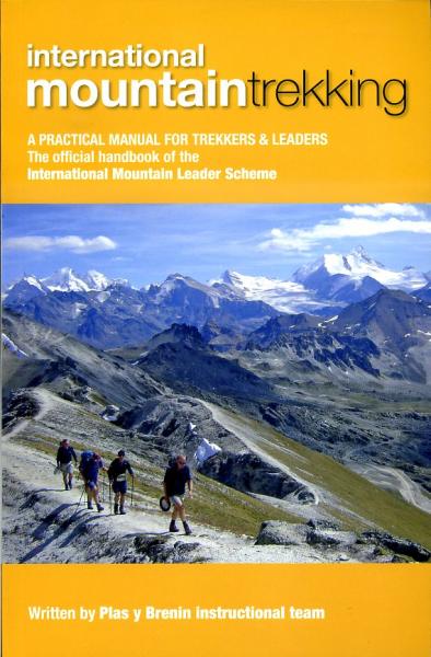 International Mountain Trekking | instructie 9780954151171  UK Mountain Training Board   Klimmen-bergsport Reisinformatie algemeen