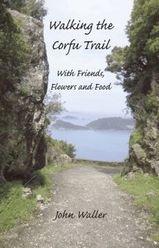Walking the Corfu Trail 9780954788766 John Walker Yiannis Books   Reisverhalen & literatuur, Wandelgidsen Corfu