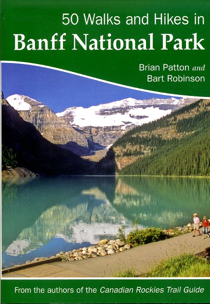 50 Walks & Hikes in the Banff National Park * 9780978237530 Brian Patton Summerthought   Wandelgidsen Canadese Rocky Mountains