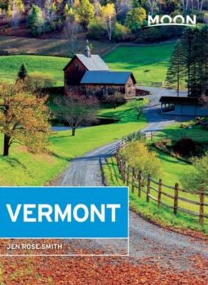 Moon Travel Guide Vermont | reisgids 9781631212451  Moon   Reisgidsen New England