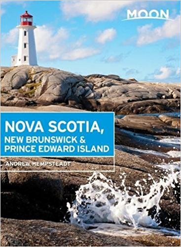 Moon Travel Guide Nova Scotia, New Brunswick & Prince Edward Island | reisgids 9781631214875  Moon   Reisgidsen Atlantic Canada