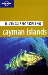 The Cayman Islands 9781740598972  Lonely Planet Diving and Snorkeling  Duik sportgidsen Overig Caribisch gebied