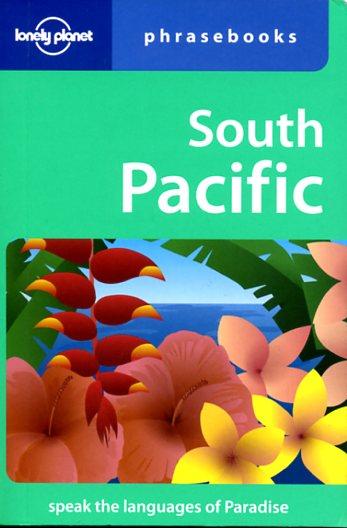 South Pacific Lonely Planet phrasebook 9781741041668  Lonely Planet Phrasebooks  Taalgidsen en Woordenboeken Pacifische Oceaan (Pacific)