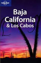 Lonely Planet Baja + Los Cabos 9781741045642  Lonely Planet Travel Guides  Reisgidsen Mexico